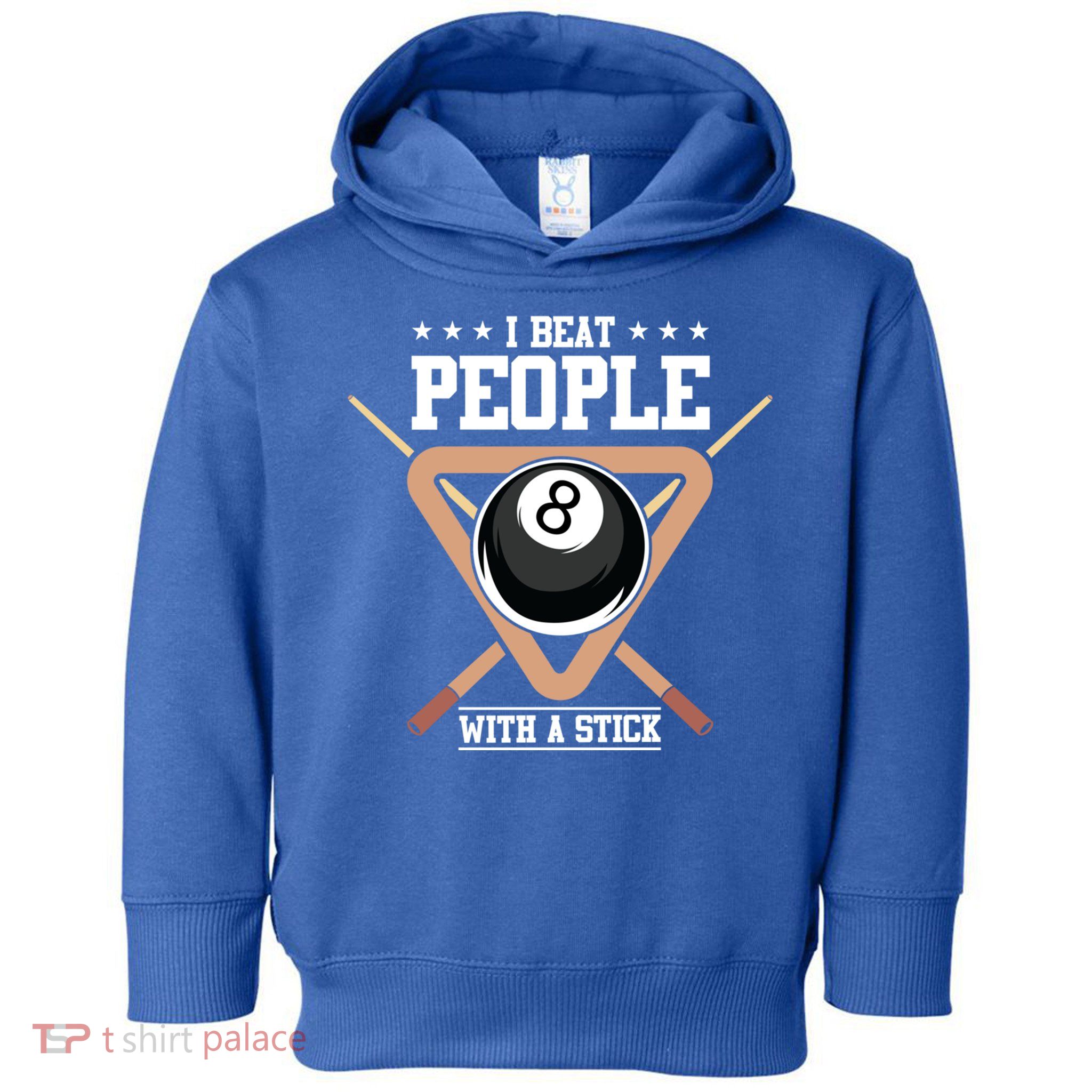 I Beat People With A Stick Eight Ball Billiards Pool Player Cool Gift Toddler Hoodie