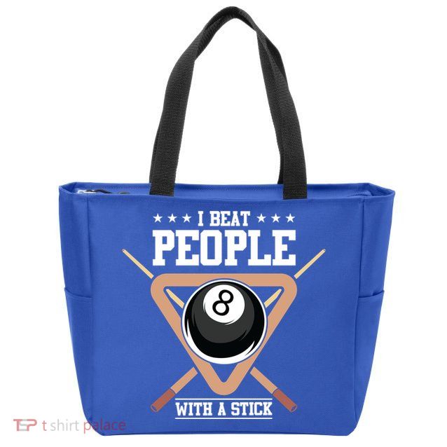 I Beat People With A Stick Eight Ball Billiards Pool Player Cool Gift Zip Tote Bag