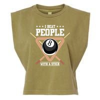 I Beat People With A Stick Eight Ball Billiards Pool Player Cool Gift Garment-Dyed Women's Muscle Tee