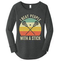 I Beat People With A Stick Funny Lacrosse Player Women's Perfect Tri Tunic Long Sleeve Shirt