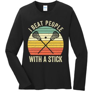 I Beat People With A Stick Funny Lacrosse Player Ladies Long Sleeve Shirt