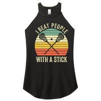 I Beat People With A Stick Funny Lacrosse Player Women's Perfect Tri Rocker Tank