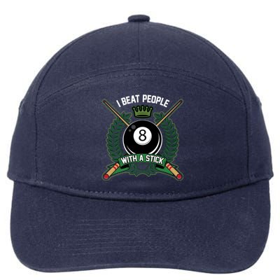 I Beat People With A Stick Pool Player Cue Billiards Gift 7-Panel Snapback Hat