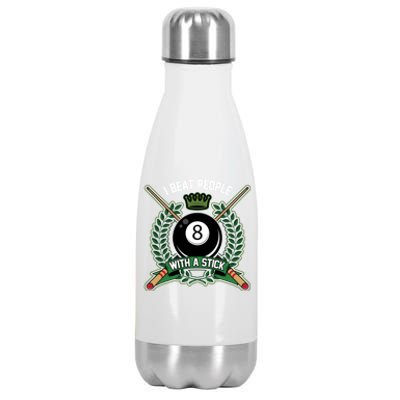 I Beat People With A Stick Pool Player Cue Billiards Gift Stainless Steel Insulated Water Bottle