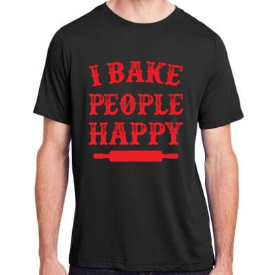 I Bake People Happy Funny Baker Cake Decorator Puns Cute Gift Adult ChromaSoft Performance T-Shirt