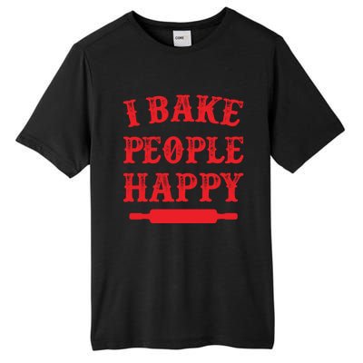 I Bake People Happy Funny Baker Cake Decorator Puns Cute Gift Tall Fusion ChromaSoft Performance T-Shirt