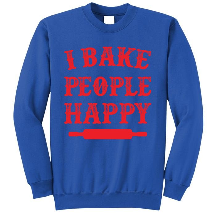 I Bake People Happy Funny Baker Cake Decorator Puns Cute Gift Sweatshirt