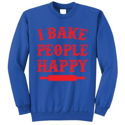 I Bake People Happy Funny Baker Cake Decorator Puns Cute Gift Tall Sweatshirt