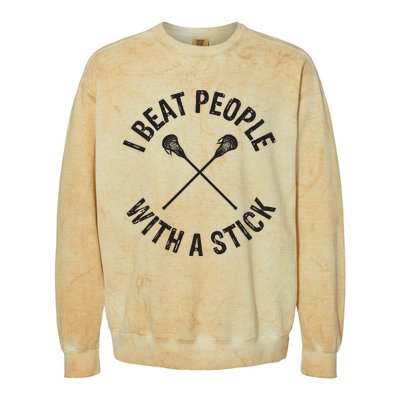 I Beat People With A Stick Funny Lacrosse Player Colorblast Crewneck Sweatshirt