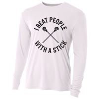 I Beat People With A Stick Funny Lacrosse Player Cooling Performance Long Sleeve Crew