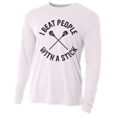 I Beat People With A Stick Funny Lacrosse Player Cooling Performance Long Sleeve Crew