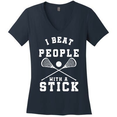 I Beat People With A Stick Shirts Funny Lacrosse Player Women's V-Neck T-Shirt