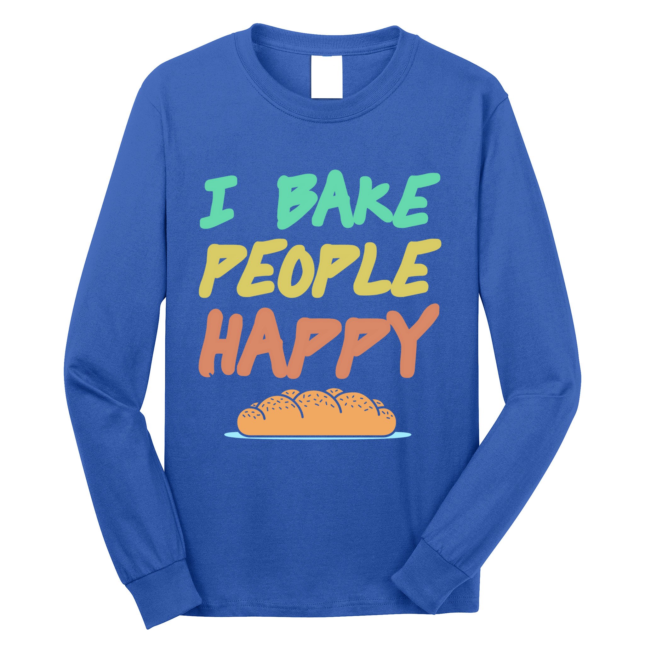I Bake People Happy Retro Awesome Baking Design Present Gift Long Sleeve Shirt