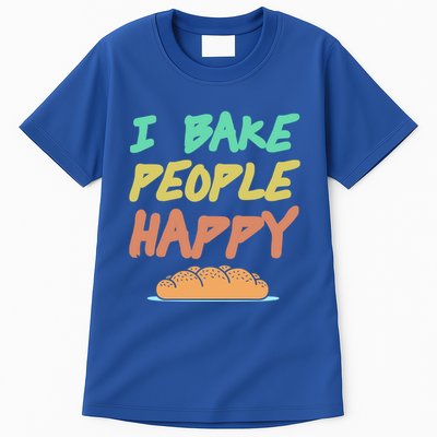 I Bake People Happy Retro Awesome Baking Design Present Gift Tall T-Shirt