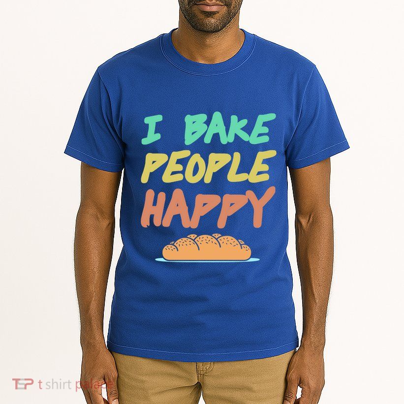 I Bake People Happy Retro Awesome Baking Design Present Gift Tall T-Shirt