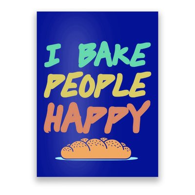 I Bake People Happy Retro Awesome Baking Design Present Gift Poster