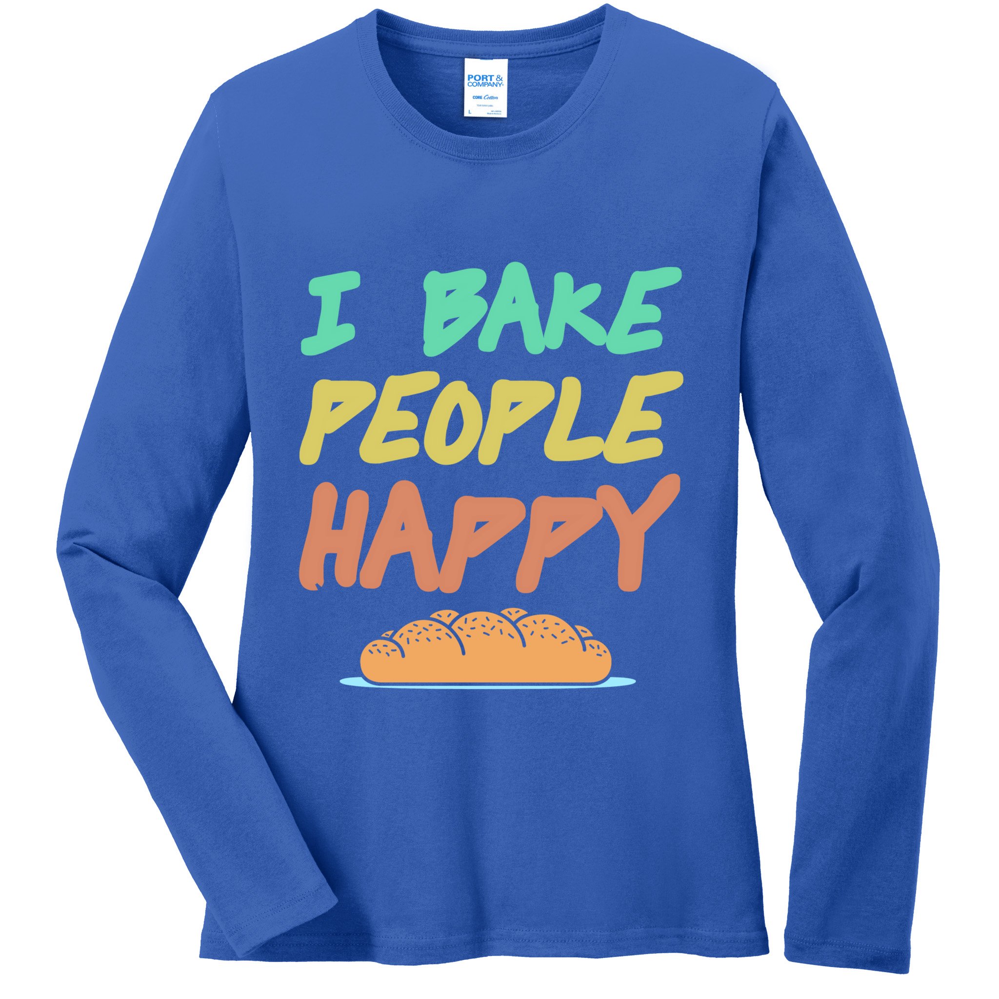 I Bake People Happy Retro Awesome Baking Design Present Gift Ladies Long Sleeve Shirt