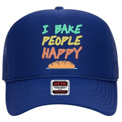 I Bake People Happy Retro Awesome Baking Design Present Gift High Crown Mesh Back Trucker Hat