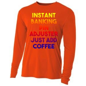 Instant Banking Pin Adjuster Just Add Coffee Cute Gift Cooling Performance Long Sleeve Crew