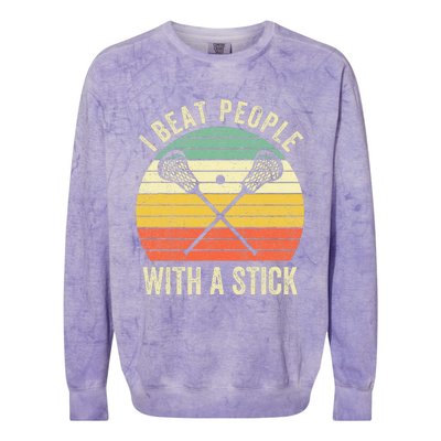 I Beat People With A Stick Funny Lacrosse Player Colorblast Crewneck Sweatshirt