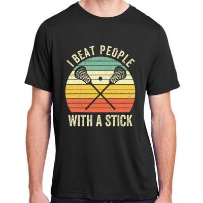 I Beat People With A Stick Funny Lacrosse Player Adult ChromaSoft Performance T-Shirt