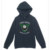 I Beat People With A Stick Billiards Ball Pool Gifts Urban Pullover Hoodie