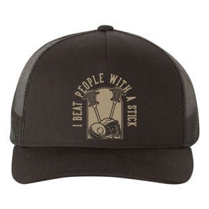 I Beat People With A Stick Lacrosse Yupoong Adult 5-Panel Trucker Hat