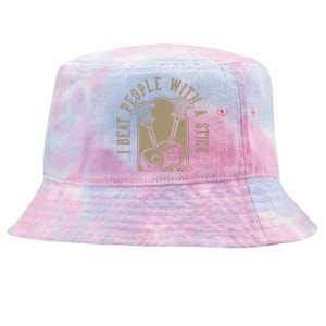 I Beat People With A Stick Lacrosse Tie-Dyed Bucket Hat