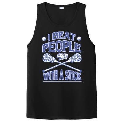 I Beat People With A Stick Lacrosse Sport PosiCharge Competitor Tank