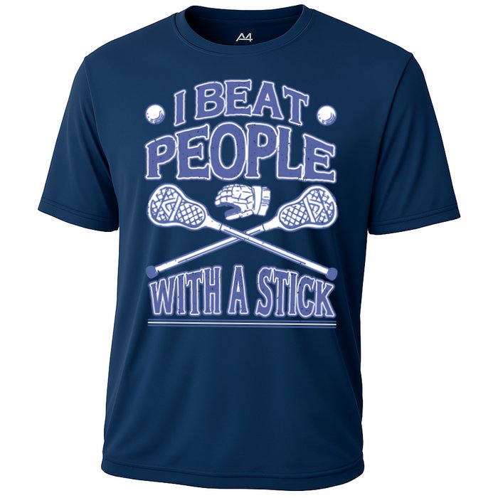 I Beat People With A Stick Lacrosse Sport Cooling Performance Crew T-Shirt