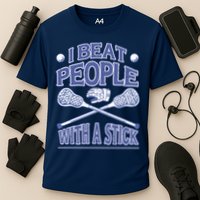 I Beat People With A Stick Lacrosse Sport Cooling Performance Crew T-Shirt