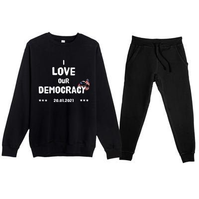 Inauguration Biden President I Love Our Democracy Usa Flag Gift Premium Crewneck Sweatsuit Set