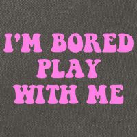 I'm Bored Play W.i.t.h Me Funny Pink Text Cotton Canvas Backpack