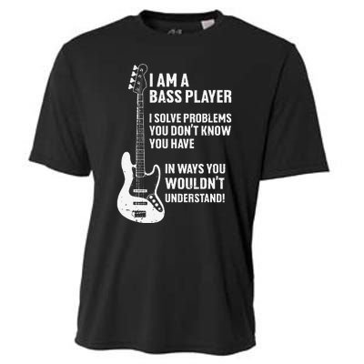 I'm Bass Player I Solve Problems You Don't Know You Have Cooling Performance Crew T-Shirt