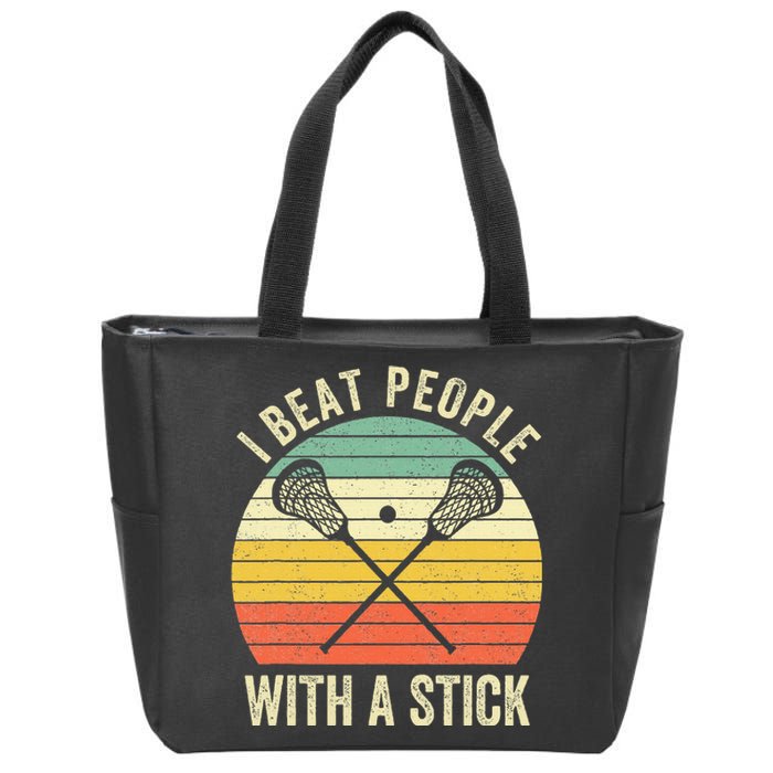 I Beat People With A Stick Lacrosse Player Zip Tote Bag