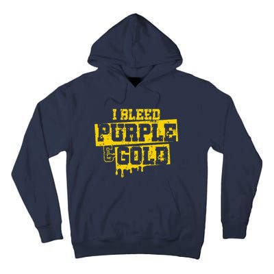 I Bleed Purple & Gold Game Day Group School Football Sports Tall Hoodie