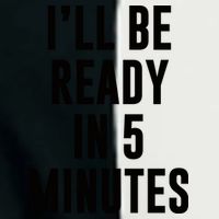 I'll Be Ready In 5 Minutes Funny White Lie Party Infant Baby Jersey Bodysuit