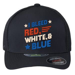 I Bleed Red White And Blue 4th Of July Flexfit Unipanel Trucker Cap