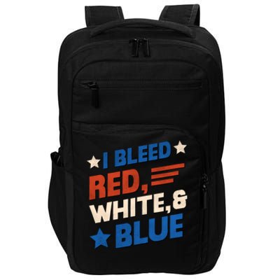 I Bleed Red White And Blue 4th Of July Impact Tech Backpack