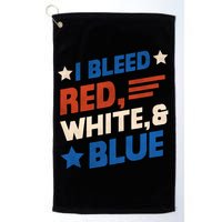 I Bleed Red White And Blue 4th Of July Golf Towel