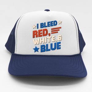 I Bleed Red White And Blue 4th Of July Trucker Hat