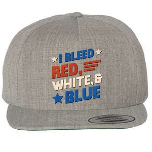 I Bleed Red White And Blue 4th Of July Wool Snapback Cap