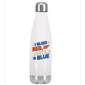 I Bleed Red White And Blue 4th Of July Stainless Steel Insulated Water Bottle