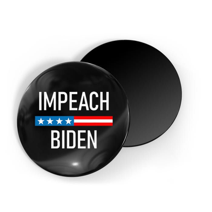 Impeach Biden - Remove Joe Biden From Office  Magnet