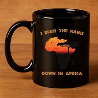 I Bless Rains Down In Africa Farmer Proud Africa Map 11oz C Handle Ceramic Mug
