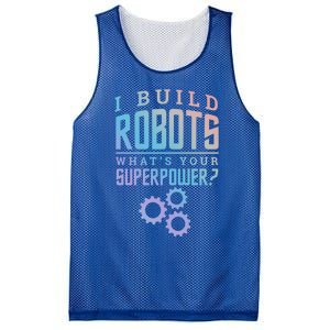 I Build Robots Your Superpower Robotics Engineer Gift Mesh Reversible Basketball Jersey Tank