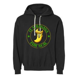 ItS Bananas Starship Trump Banana For Scales Garment-Dyed Fleece Hoodie