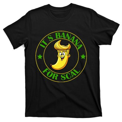 ItS Bananas Starship Trump Banana For Scales T-Shirt