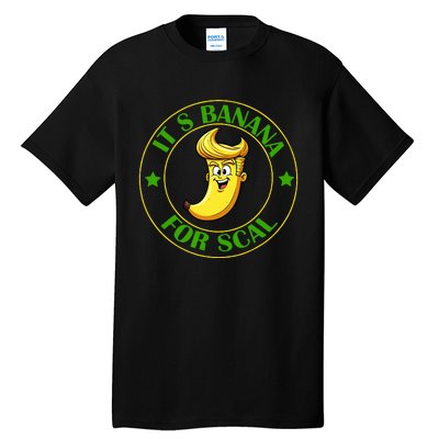 ItS Bananas Starship Trump Banana For Scales Tall T-Shirt