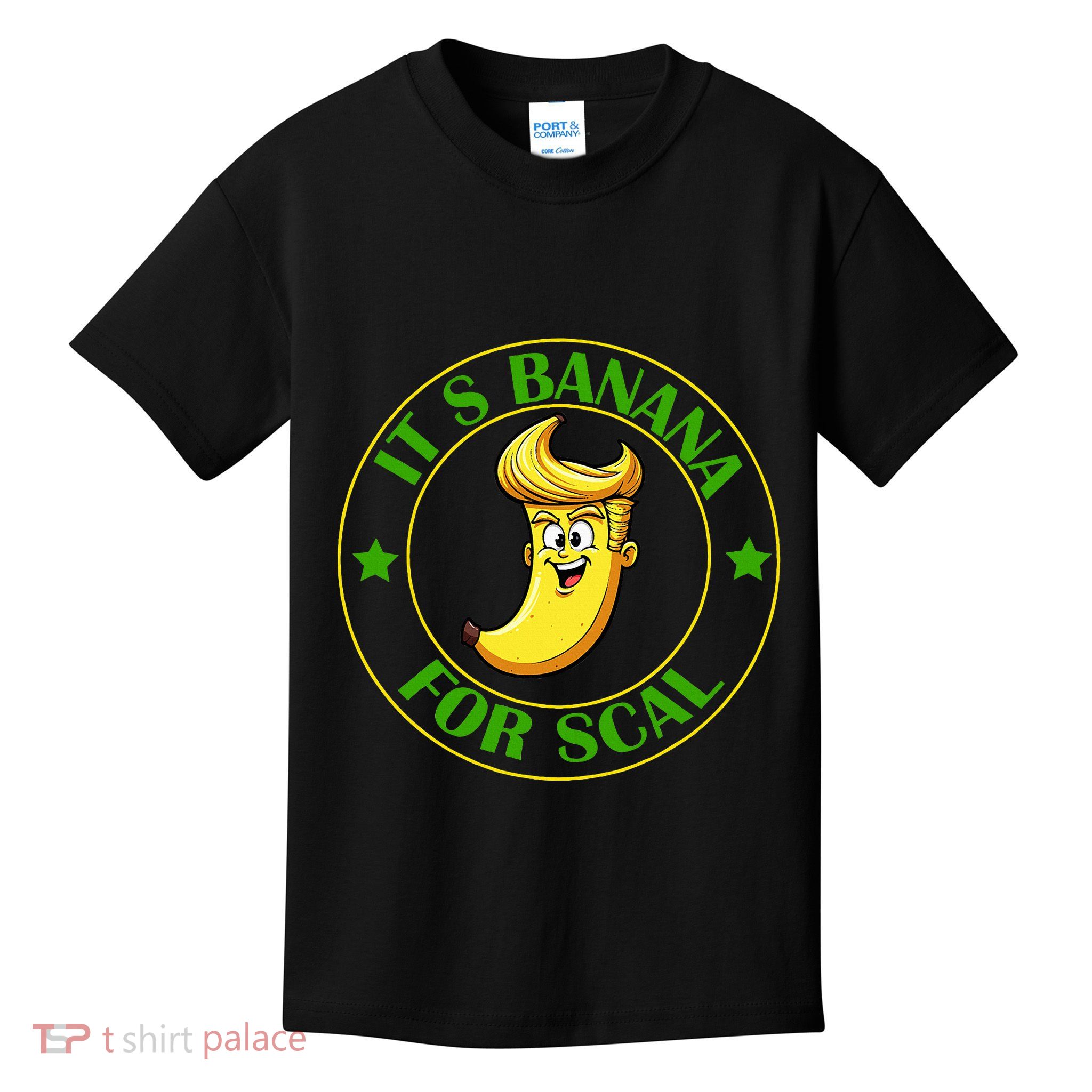 ItS Bananas Starship Trump Banana For Scales Kids T-Shirt